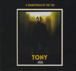 TONY, tony, soundtrack, thethe, matt johnson, cd, film, cinema, cineola