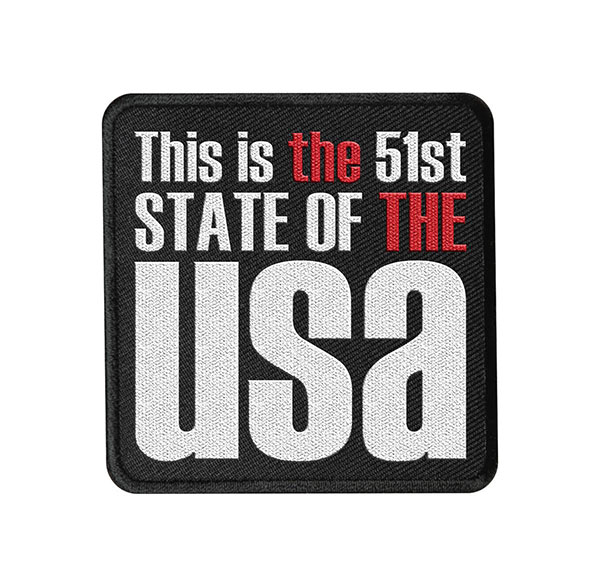 51st State, Embroidered Patch, The the, thethe, USA, politics